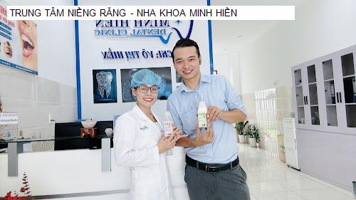 Hình ảnh TRUNG TÂM NIỀNG RĂNG - NHA KHOA MINH HIỀN