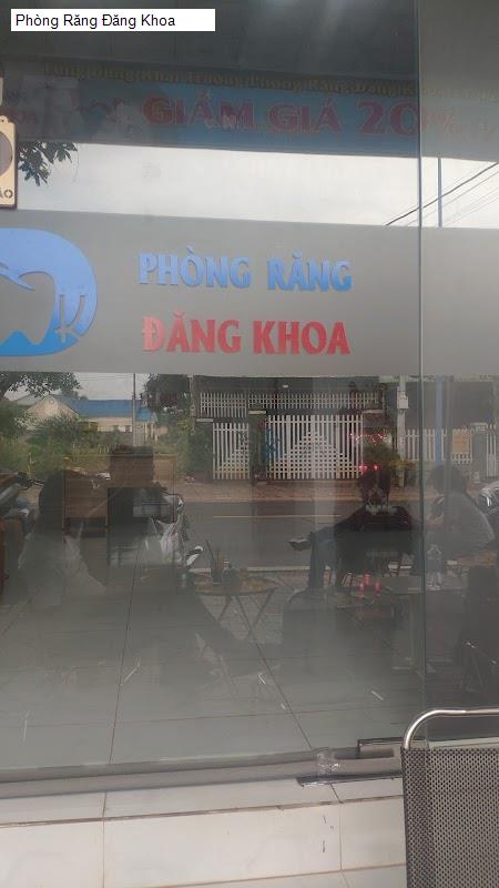 Hình ảnh Phòng Răng Đăng Khoa