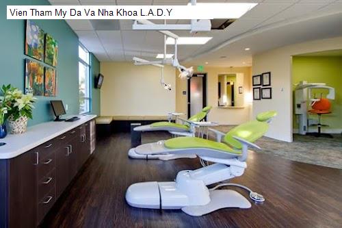 Hình ảnh Vien Tham My Da Va Nha Khoa L.A.D.Y